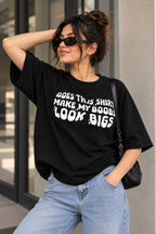 Does This Shirt Make My Books Look Big?™ – Women's Oversized Graphic T-Shirt